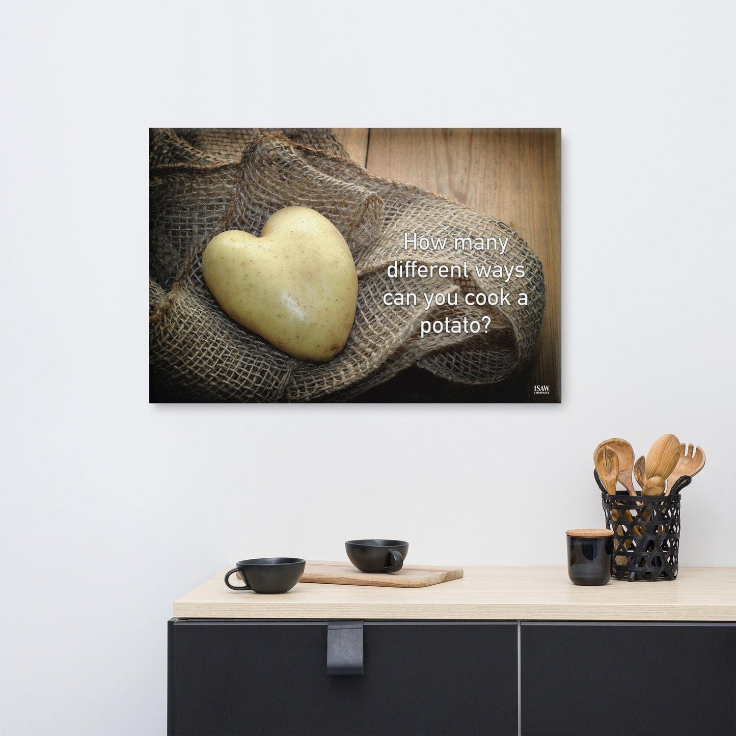How Many Ways Can You Cook A Potato - Canvas Print