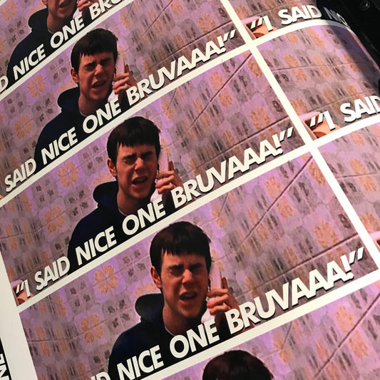 "I Said Nice One Bruvaaa" Decal