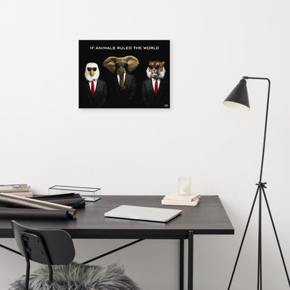 If Animals Ruled The World - Canvas Print