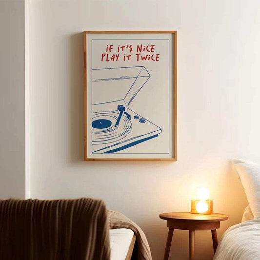 If It's Nice Play It Twice Print