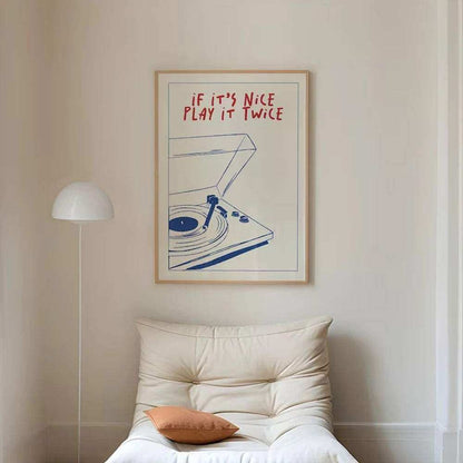 If It's Nice Play It Twice Print