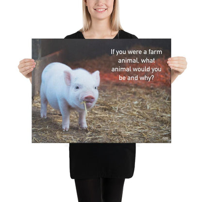 If You Were A Farm Animal - Canvas Print