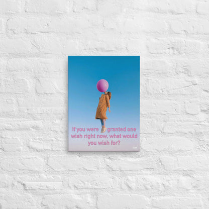 If You Were Granted One Wish - Canvas Print