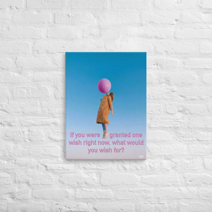 If You Were Granted One Wish - Canvas Print
