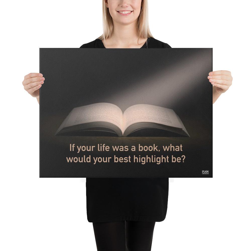 If Your Life Was A Book - Canvas Print
