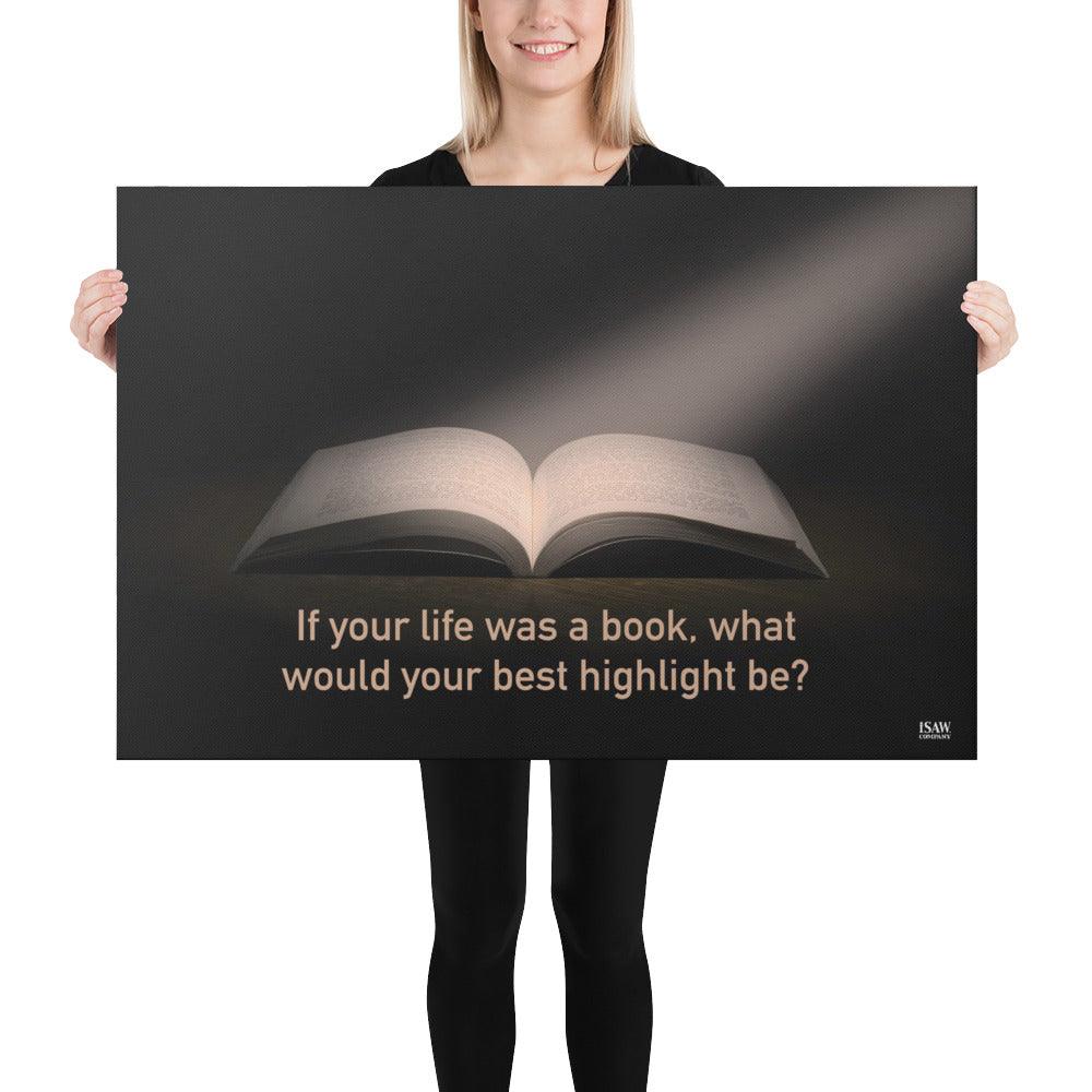 If Your Life Was A Book - Canvas Print