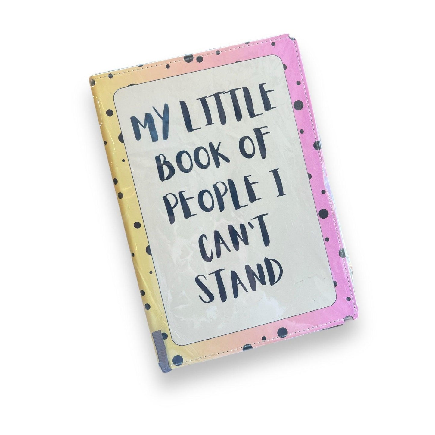 My Little Book Of People I Can't Stand - Notebook