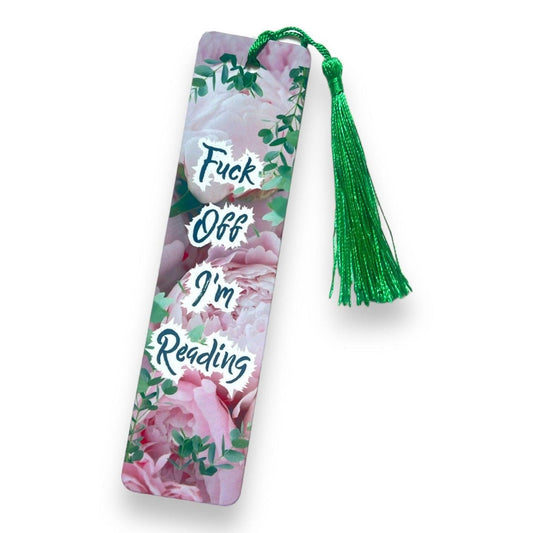 F*ck Off I'm Reading Bookmark