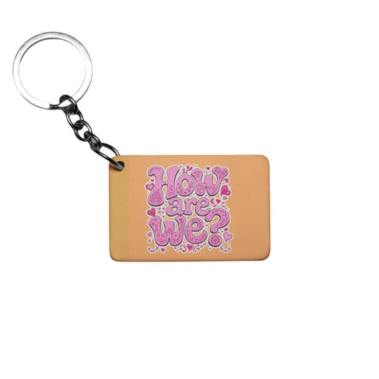 How Are We? Keyring