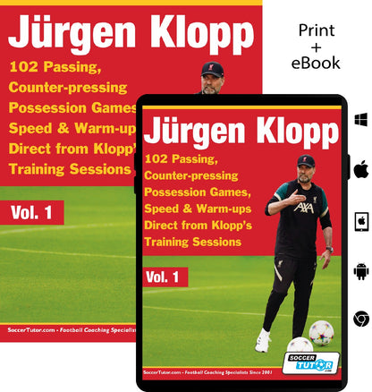Jurgen Klopp - 102 Passing, Counter-pressing Possession Games, Speed & Warm-ups Direct from Klopp's Training Sessions - Vol.1