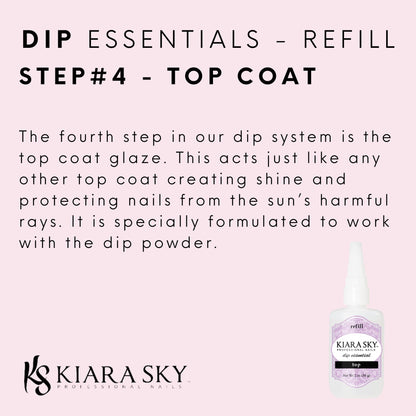 Kiara Sky Liquid Essentials Dip Manicure Top Coat - 2oz Refill (Step 4)