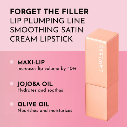 Lawless Forget the Filler Lip-Plumping Satin Lipstick – Fawn (0.1 oz)