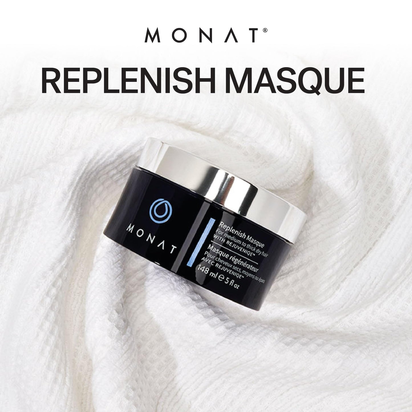 MONAT Replenish Masque Infused with Rejuveniqe – Deeply Hydrates Medium to Thick Hair