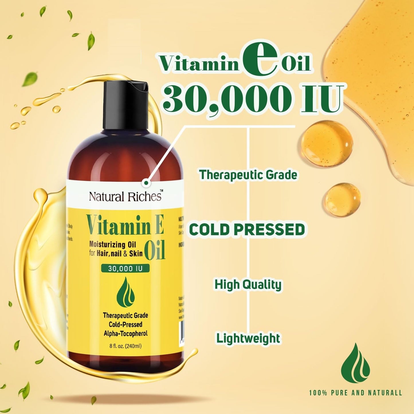 Natural Riches Vitamin E Oil - 100% Pure & Natural, Cold-Pressed 30,000 IU, 8 oz