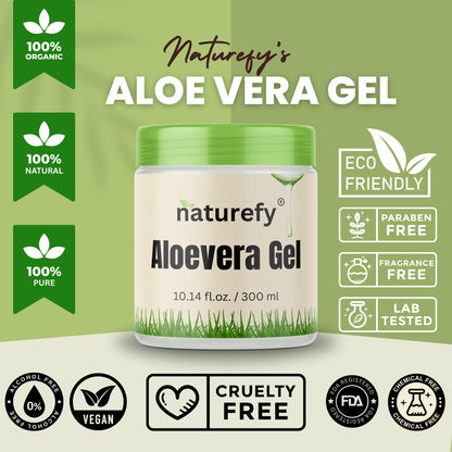 Naturefy Aloe Vera Gel | 100% Pure & Organic Aloe Vera Pulp with Jojoba Oil, Glycerine & Vitamin E