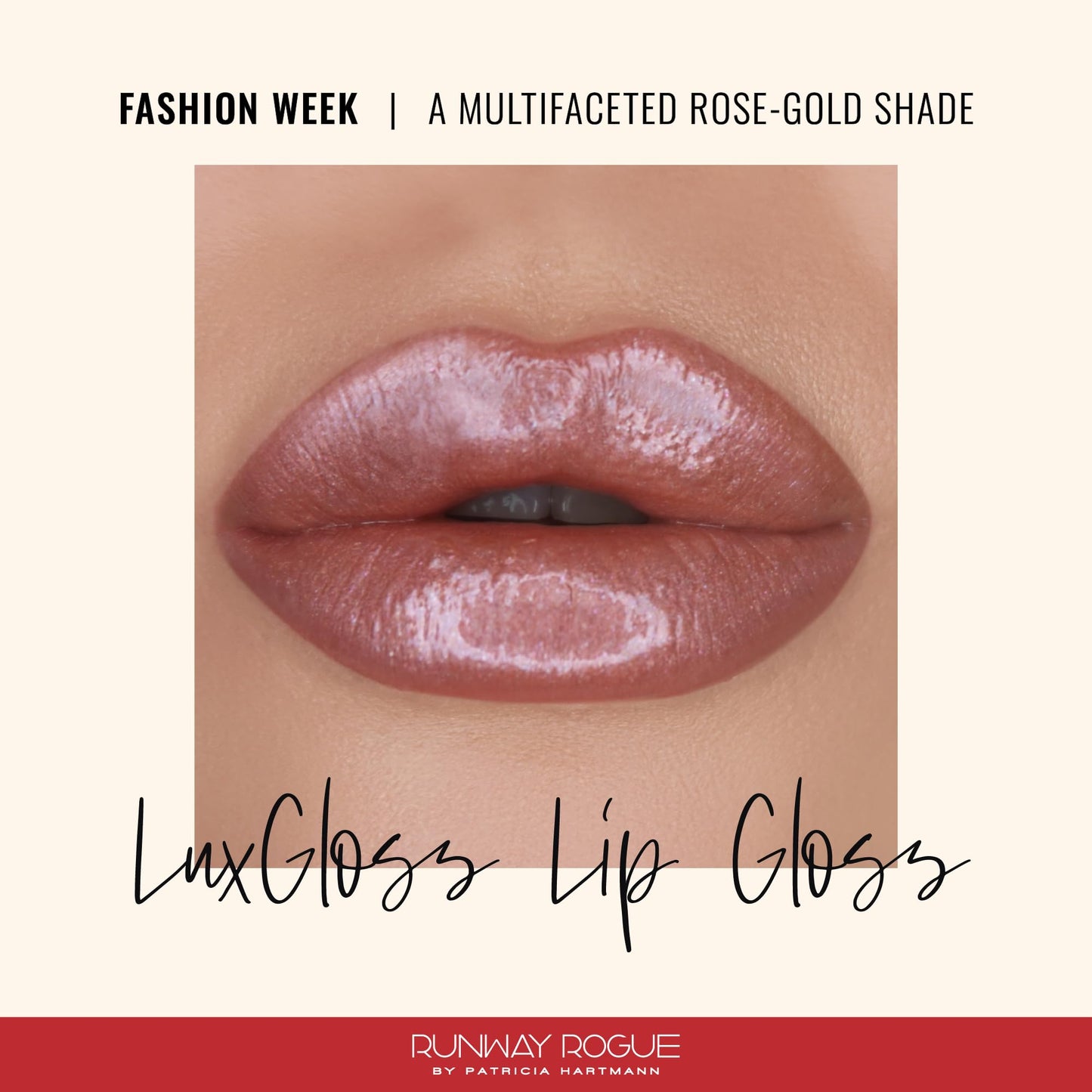Runway Rogue LuxGloss Lip Gloss – Fashion Week Rose-Gold Shine