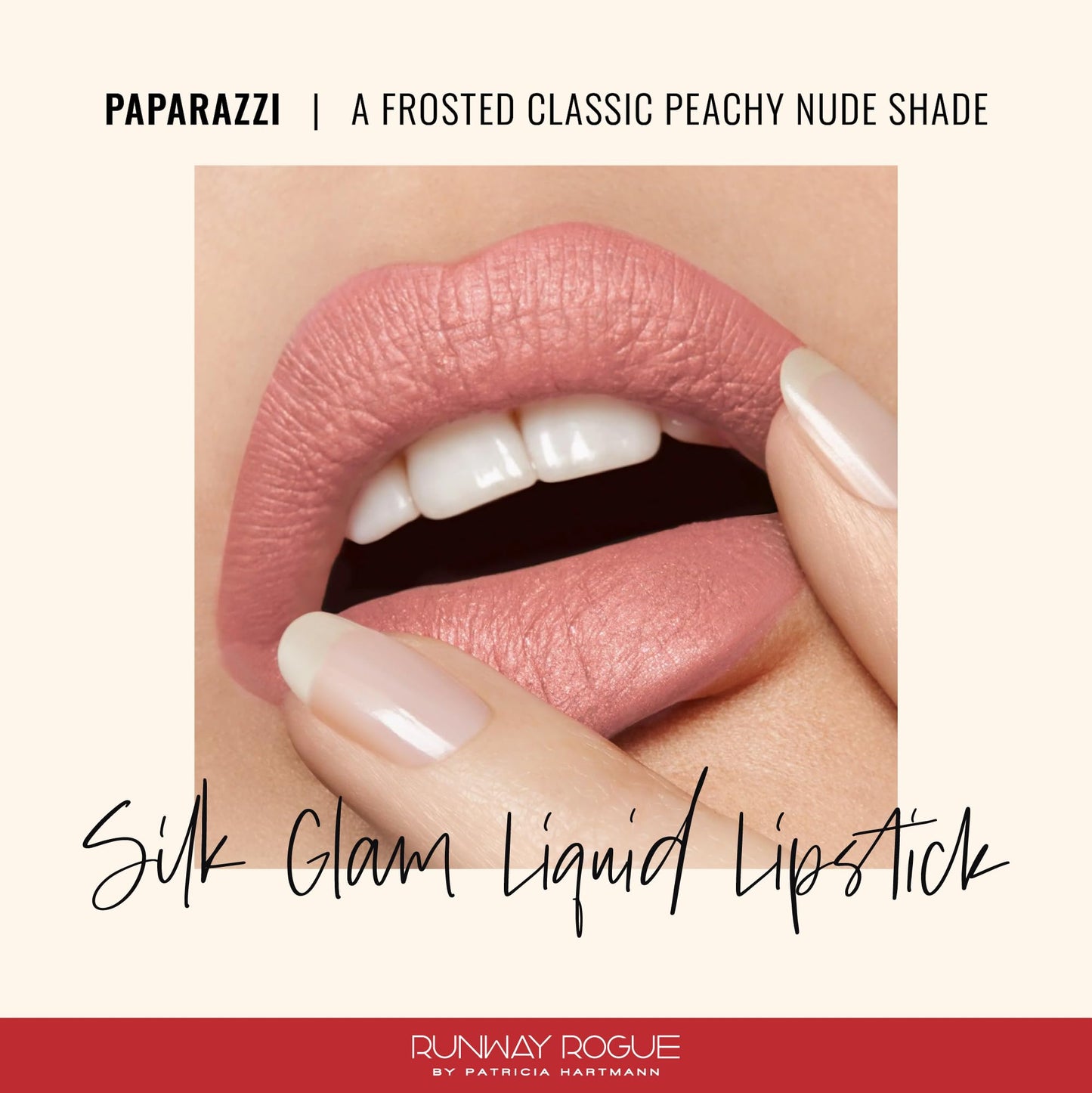 Runway Rogue Silk Glam Liquid Lipstick Paparazzi — Long-Wear Frosted Peachy Nude