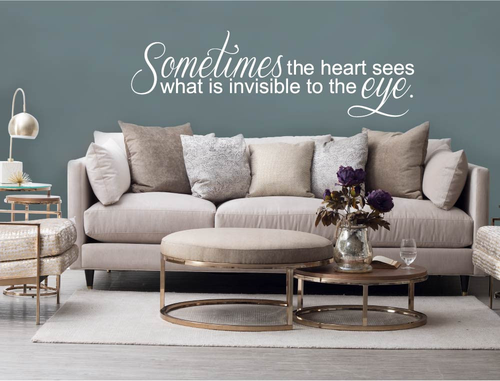 Sometimes the Heart Sees Wall Art Quote Sticker