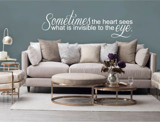 Sometimes the Heart Sees Wall Art Quote Sticker