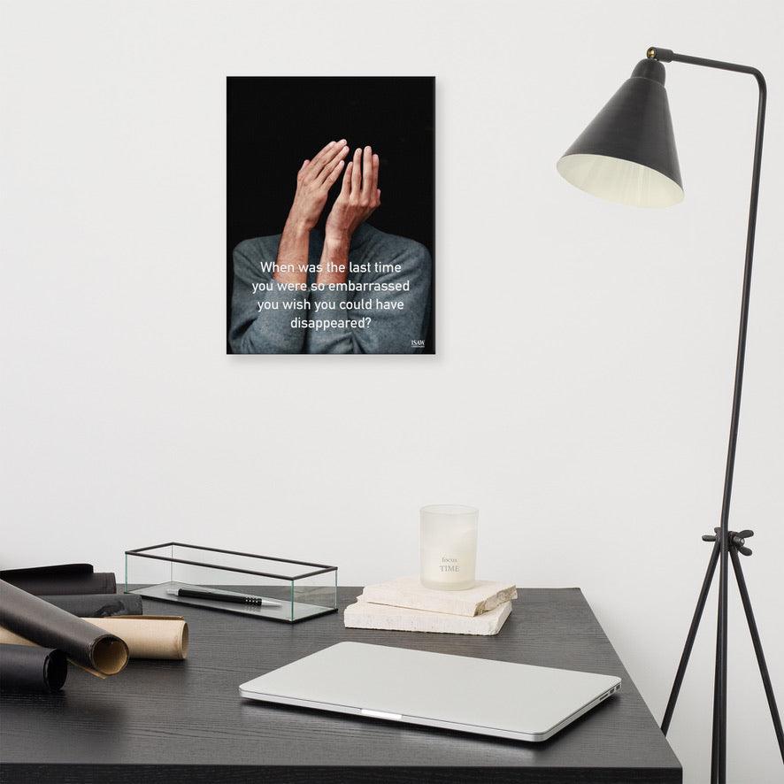 The Last Time You Were So Embarrassed - Canvas Print