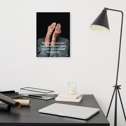 The Last Time You Were So Embarrassed - Canvas Print