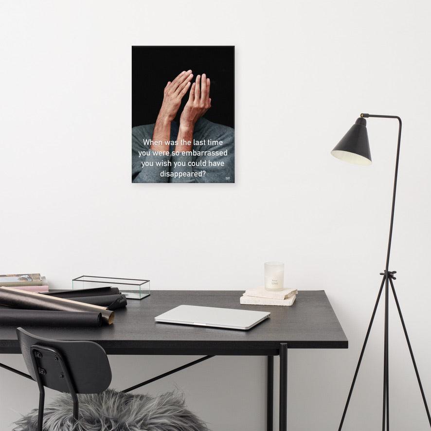 The Last Time You Were So Embarrassed - Canvas Print