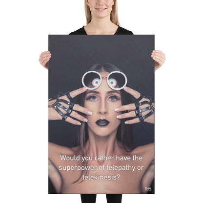 Telepathy or Telekinesis - Canvas Print
