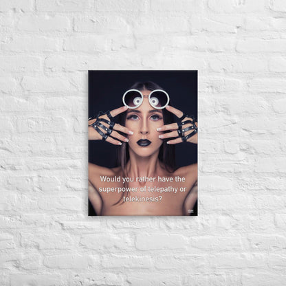 Telepathy or Telekinesis - Canvas Print