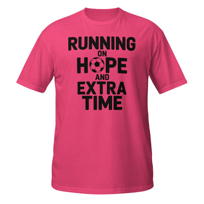 Running on Hope and Extra Time Football Fan T-Shirt | Softstyle Cotton Matchday Tee