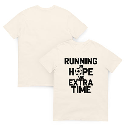 Running on Hope and Extra Time Football Fan T-Shirt | Softstyle Cotton Matchday Tee