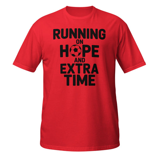 Running on Hope and Extra Time Football Fan T-Shirt | Softstyle Cotton Matchday Tee