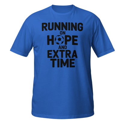 Running on Hope and Extra Time Football Fan T-Shirt | Softstyle Cotton Matchday Tee