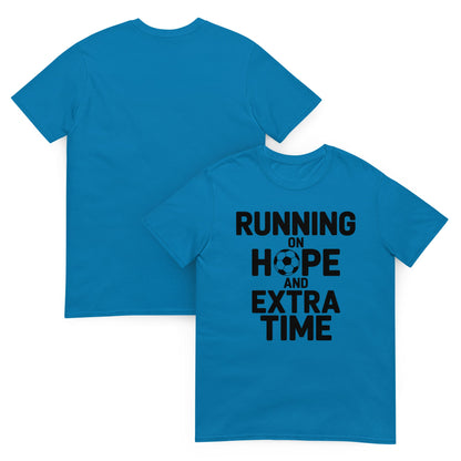 Running on Hope and Extra Time Football Fan T-Shirt | Softstyle Cotton Matchday Tee