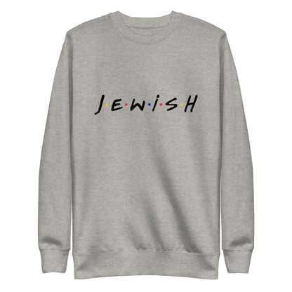 Premium Sweatshirt | J.E.W.I.S.H.