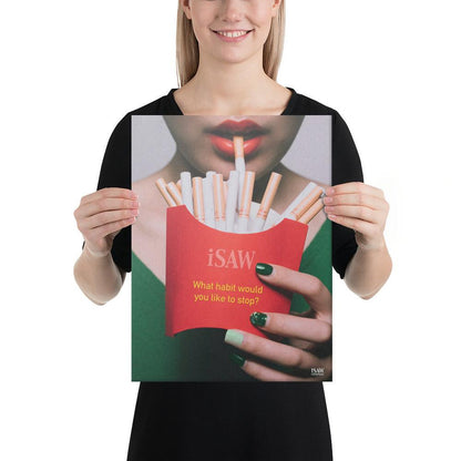 What Habit Would You Like To Stop - Canvas Print