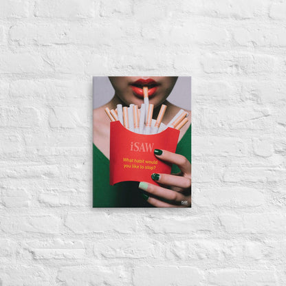 What Habit Would You Like To Stop - Canvas Print