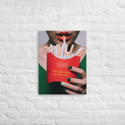 What Habit Would You Like To Stop - Canvas Print