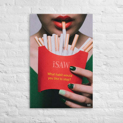 What Habit Would You Like To Stop - Canvas Print