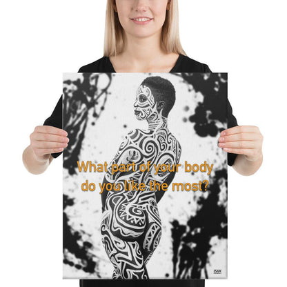What Part of Your Body Do You Like The Most - Canvas Print