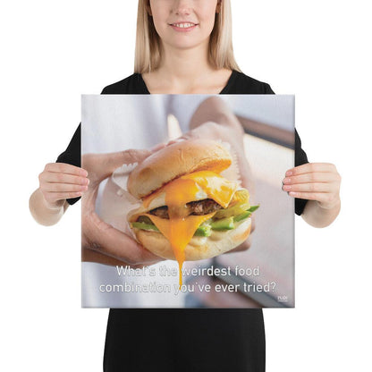 The Weirdest Food Combination You've Tried - Canvas Print