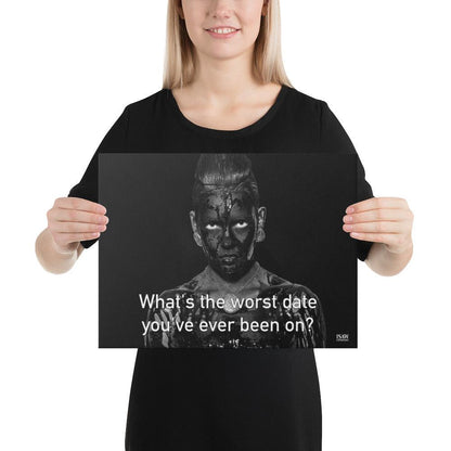 What's The Worst Date You've Ever Been On - Canvas Print