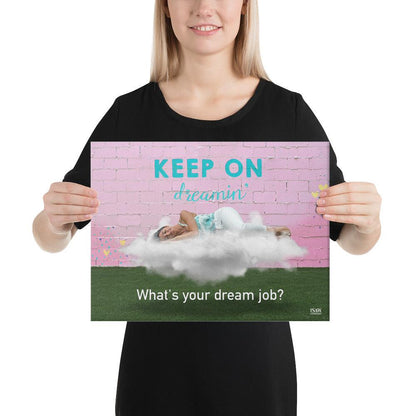 What's Your Dream Job - Canvas Print