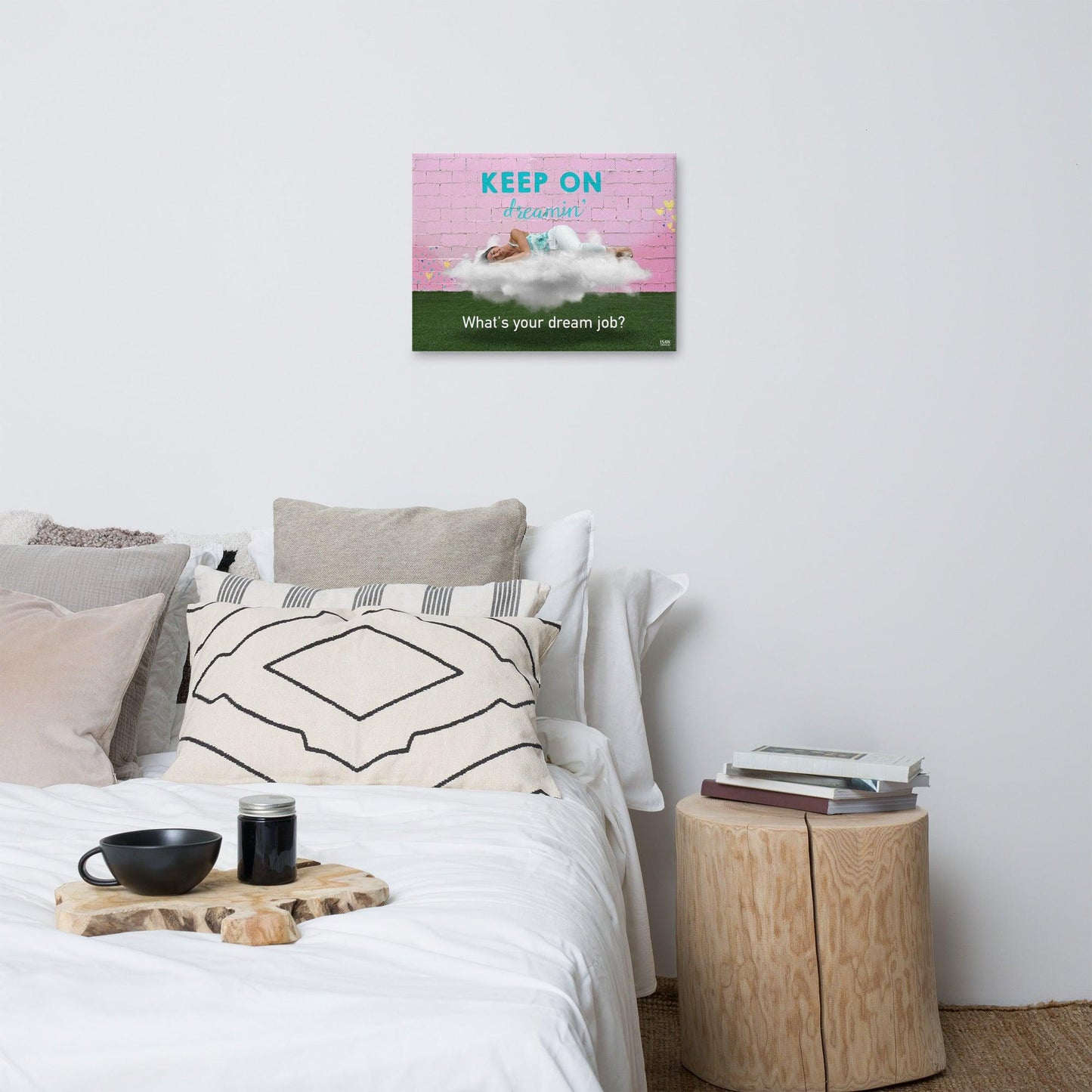 What's Your Dream Job - Canvas Print