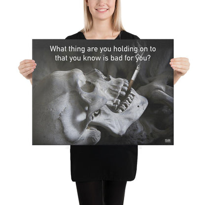 What Are You Holding On To That Is Bad For You - Canvas Print