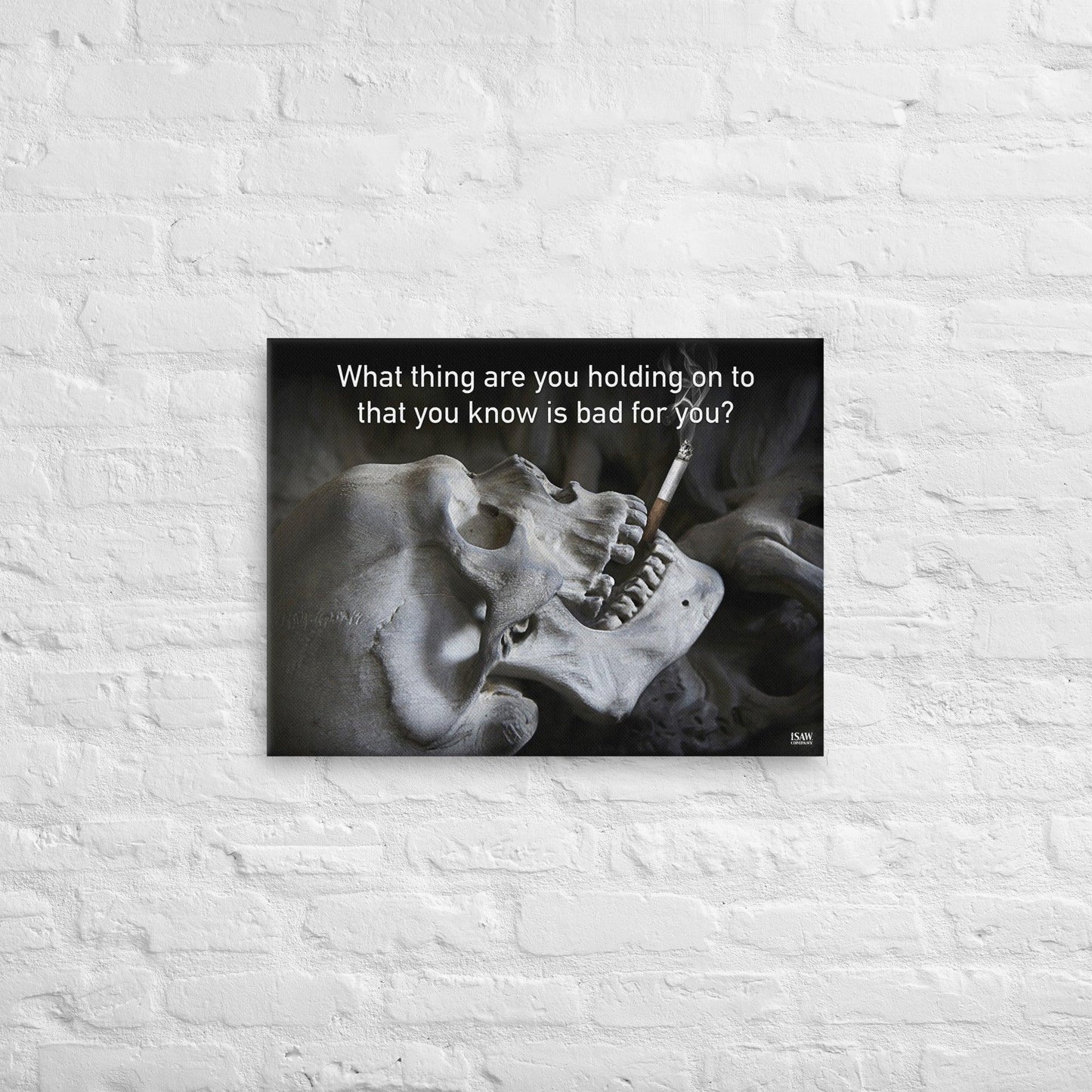 What Are You Holding On To That Is Bad For You - Canvas Print