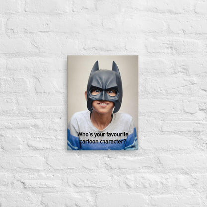 Who's Your Favourite Cartoon Character - Canvas Print